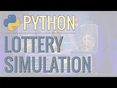 Python Tutorial: Simulate the Powerball Lottery Using Python.